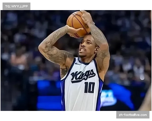 德罗赞连续四记中距离跳投 国王最后五分钟锁定胜局